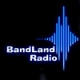 Listen to BandLand Radio free radio online