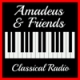 Listen to AMADEUS & FRIENDS - Classical Radio Radio Listen to AMADEUS & FRIENDS - Classical Radio free online radio