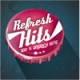 Refresh Hits
