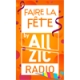Listen to Allzic Faire La Fete free radio online