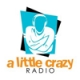 A Little Crazy Radio