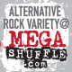 Listen to Alternative Rock Variety @ MEGASHUFFLE.com free radio online