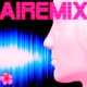 Listen to AIREMIX Radio Listen to AIREMIX free online radio