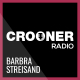 Listen to Crooner Radio Barbra Streisand free radio online