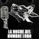 La noche del hombre lobo