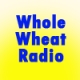 Listen to Whole Wheat Radio free radio online