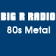 Listen to Big R Radio 80s Metal free radio online