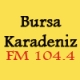 Listen to Bursa Karadeniz FM 104.4 free radio online