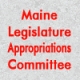 Maine Legislature Appropriations Committee
