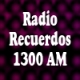 Listen to Radio Recuerdos 1300 AM free radio online
