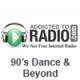 AddictedToRadio 90′s Dance & Beyond