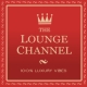 The Lounge Channel