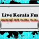 Listen to Live Kerala Fm free radio online