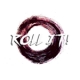 Roll It !