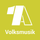 Listen to  1A Volksmusik free radio online