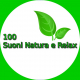 Listen to 100 SUONI NATURA E RELAX free radio online