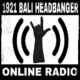 Listen to 1921 Bali Headbanger free radio online