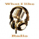 What I Like Radio