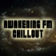 Awakening FM Chillout