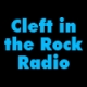 Cleft in the Rock Radio