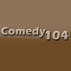Comedy104